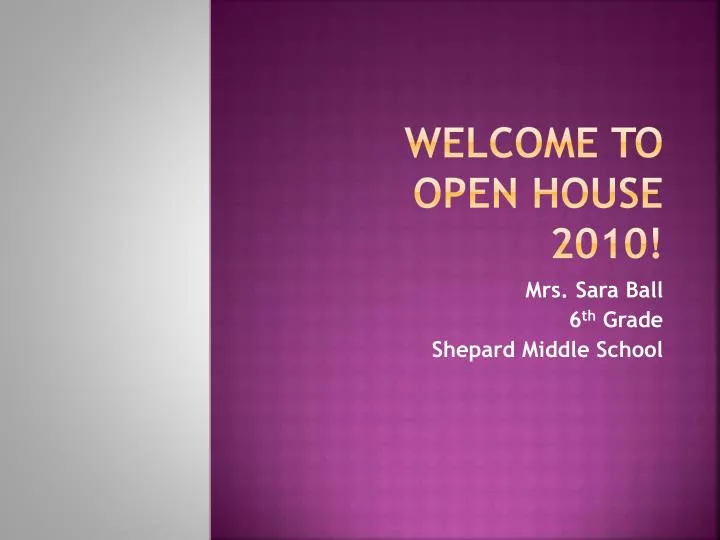 welcome to open house 2010
