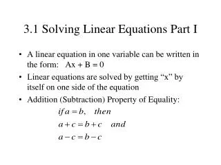 3.1 Solving Linear Equations Part I