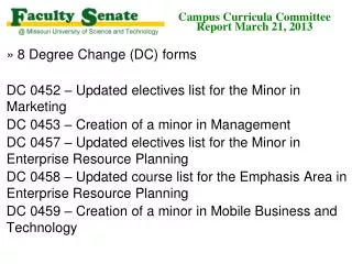 Campus Curricula Committee Report March 21, 2013