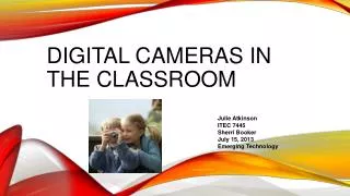 Digital Cameras in the Classroom