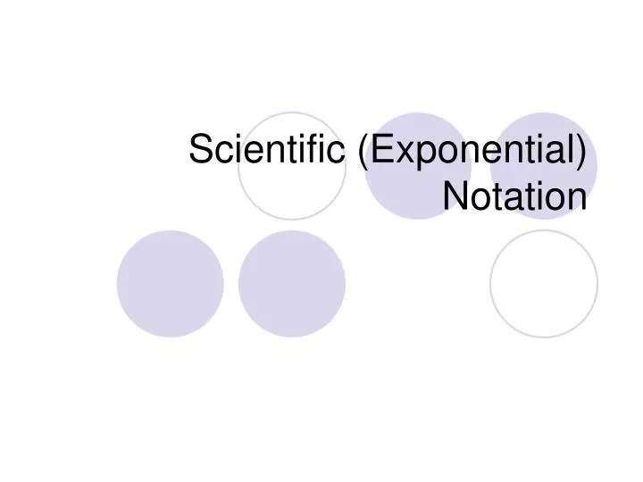 scientific exponential notation
