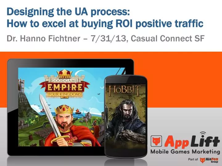 designing the ua process how to excel at buying roi positive traffic