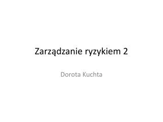 zarz dzanie ryzykiem 2