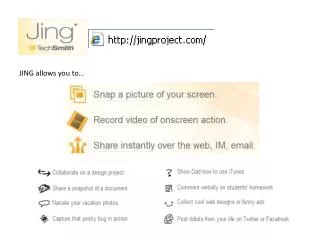 JING allows you to…