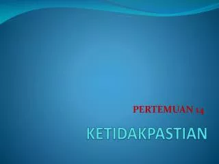 ketidakpastian