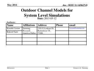 Outdoor Channel Models for System Level Simulations