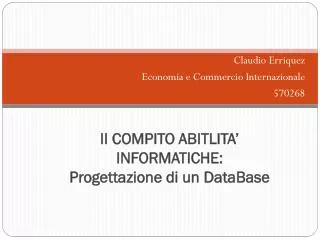 ii compito abitlita informatiche progettazione di un database