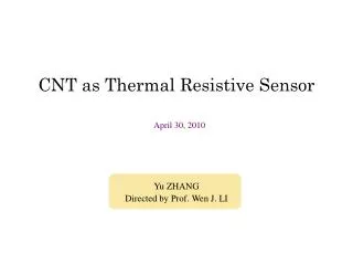 CNT as Thermal Resistive Sensor