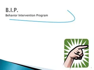 B.I.P. Behavior Intervention Program