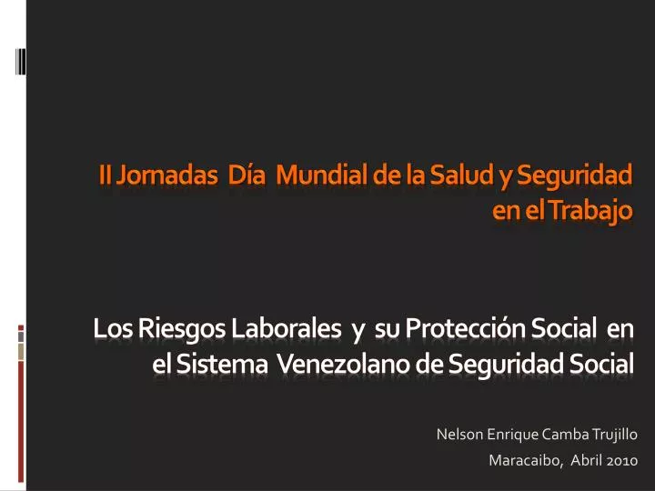 los riesgos laborales y su protecci n social en el sistema venezolano de seguridad social