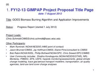 1 . FY12-13 GIMPAP Project Proposal Title Page date: 7 August 2012