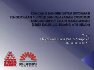 oleh i nyoman nika putra sanjaya 07 41010 0163