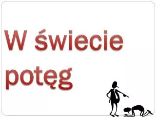 w wiecie pot g