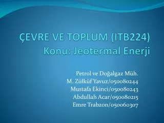 evre ve toplum itb224 konu jeotermal enerji