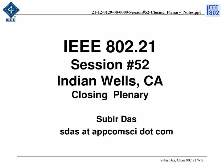 ieee 802 21 session 52 indian wells ca closing plenary