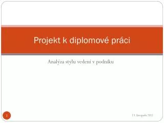 projekt k diplomov pr ci