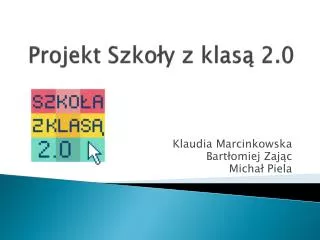 projekt szko y z klas 2 0