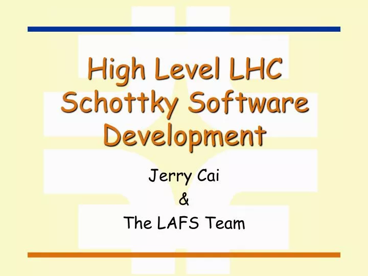 high level lhc schottky software development