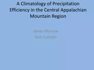 A Climatology of Precipitation Efficiency in the Central Appalachian Mountain Region