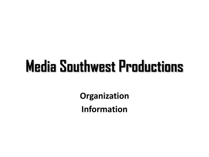 media southwest productions