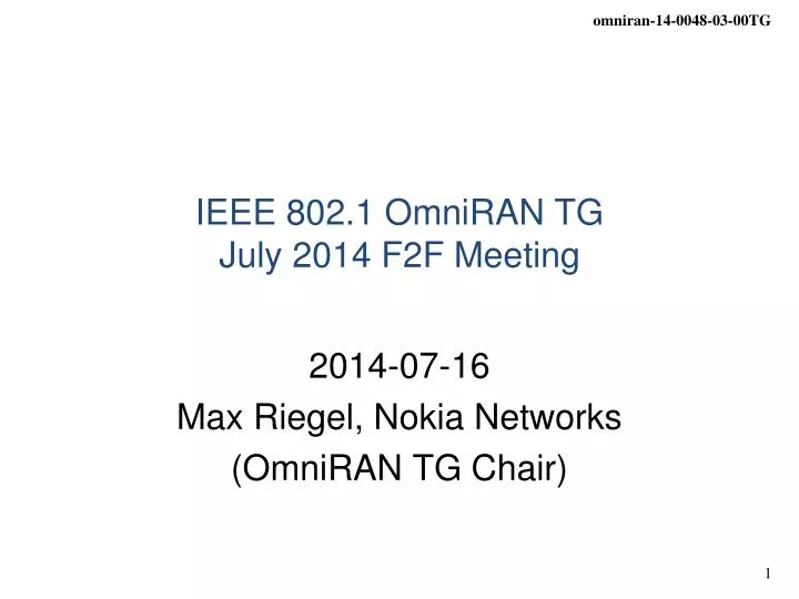 ieee 802 1 omniran tg july 2014 f2f meeting