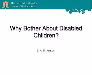 Why Bother About Disabled Children?