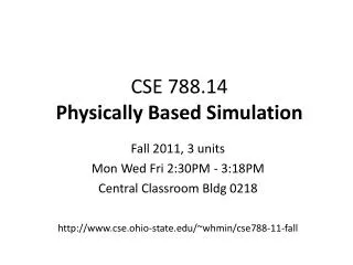 CSE 788.14 Physically Based Simulation