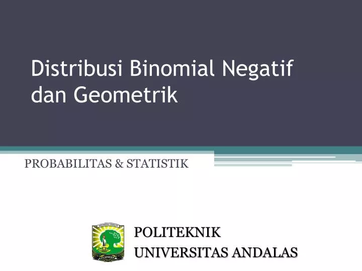 distribusi binomial negatif dan geometrik