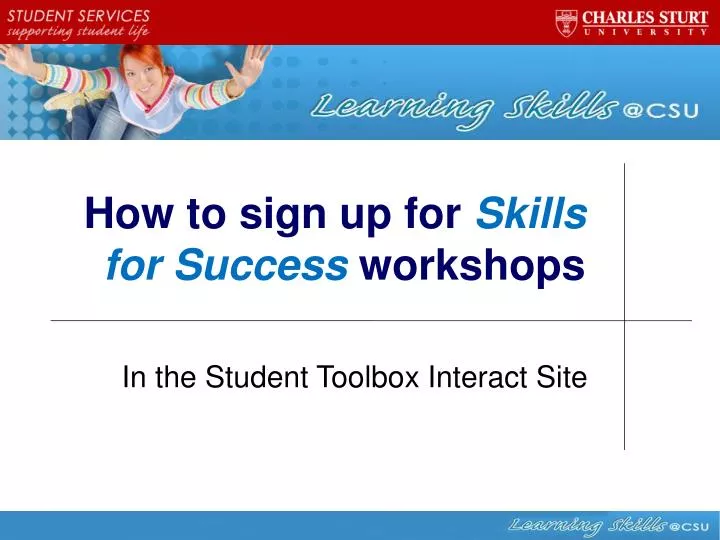 how to sign up for skills for success workshops