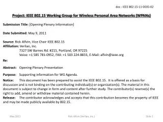 Project: IEEE 802.15 Working Group for Wireless Personal Area Networks (WPANs)