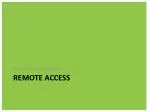 Remote access - slide 1