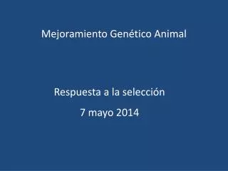 PPT - MEJORAMIENTO GENETICO PowerPoint Presentation, Free Download - ID ...