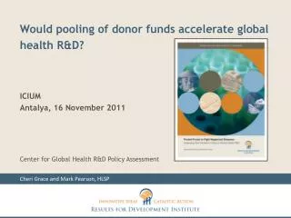 Would pooling of donor funds accelerate global health R&amp;D?