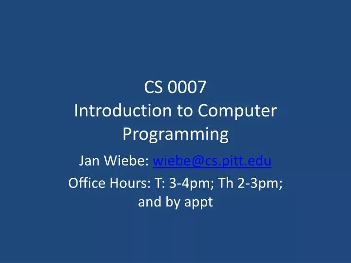 cs 0007 introduction to computer programming