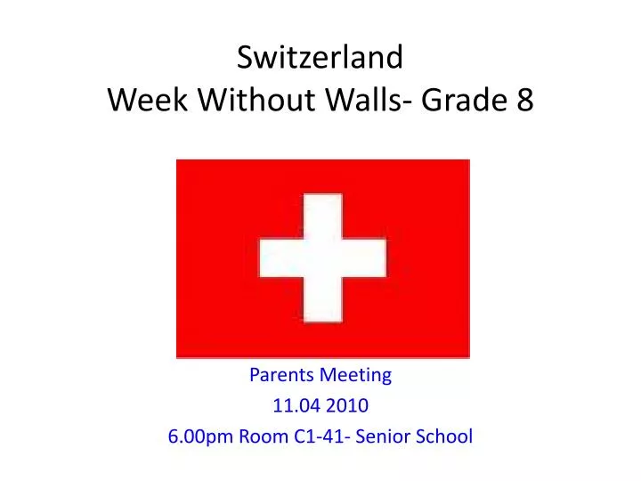 switzerland week without walls grade 8