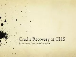 Credit Recovery at CHS