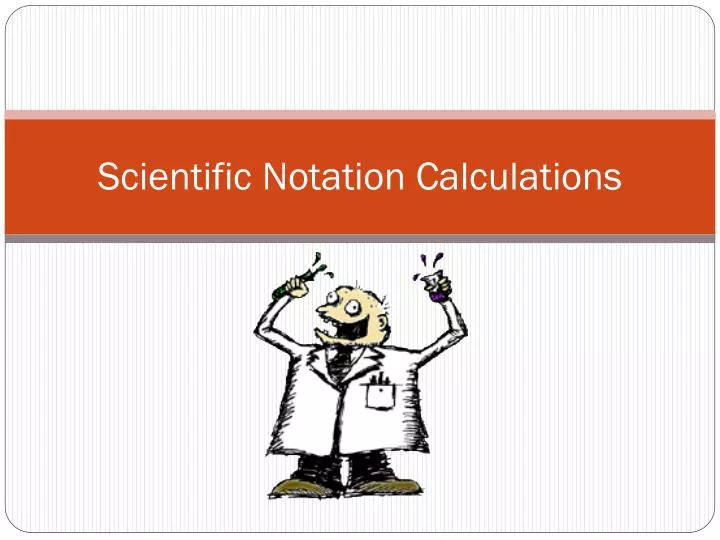 scientific notation calculations