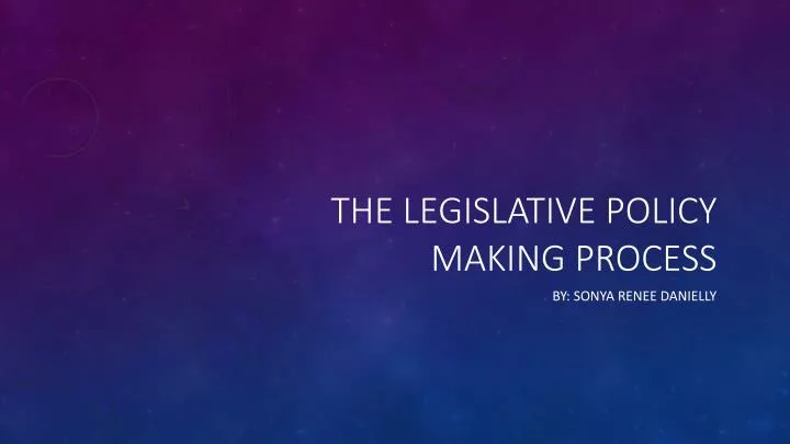 the legislative policy making process