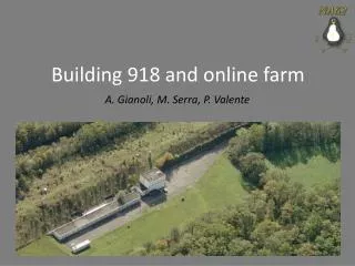 Building 918 and online farm