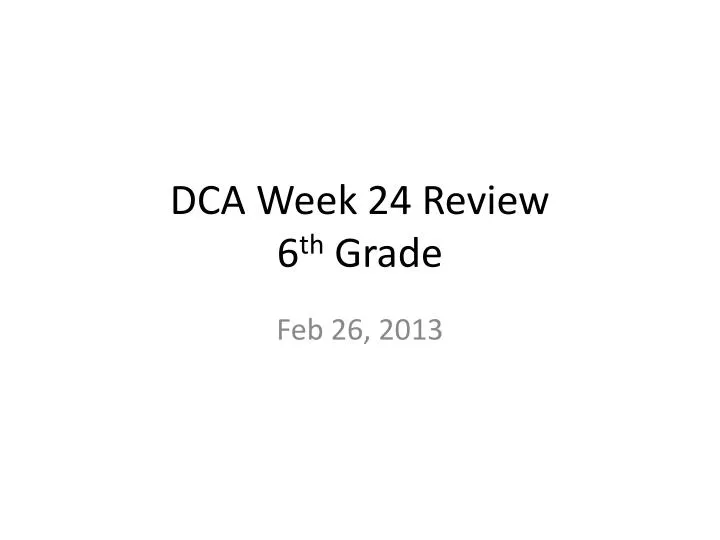 dca week 24 review 6 th grade