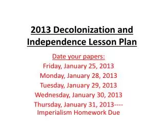 2013 Decolonization and Independence Lesson Plan