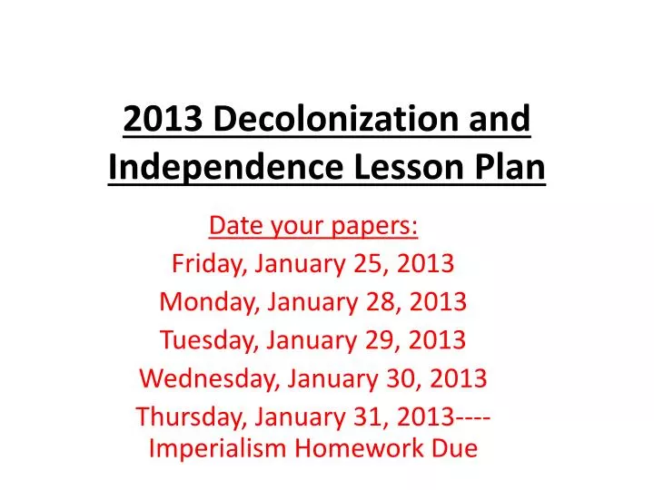 2013 decolonization and independence lesson plan