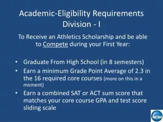 Academic-Eligibility Requirements Division - I
