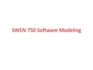swen 750 software modeling