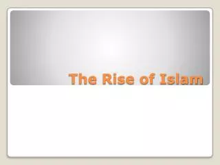 The Rise of Islam