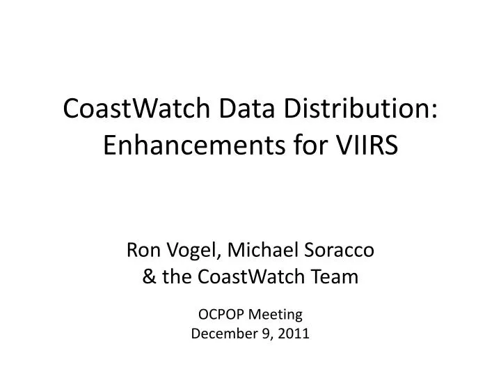coastwatch data distribution enhancements for viirs