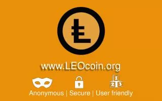 Anonymous | Secure | User friendly