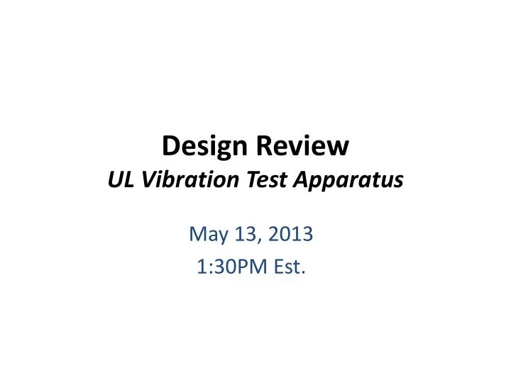 design review ul vibration test apparatus