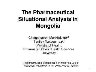 The Pharmaceutical Situational Analysis in Mongolia