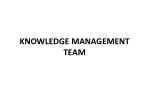 KNOWLEDGE MANAGEMENT TEAM - slide 1